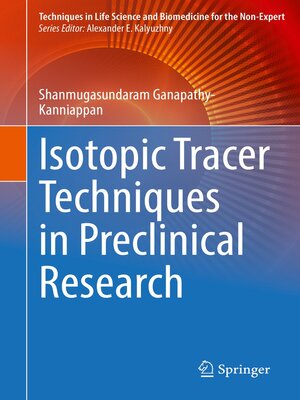 cover image of Isotopic Tracer Techniques in Preclinical Research